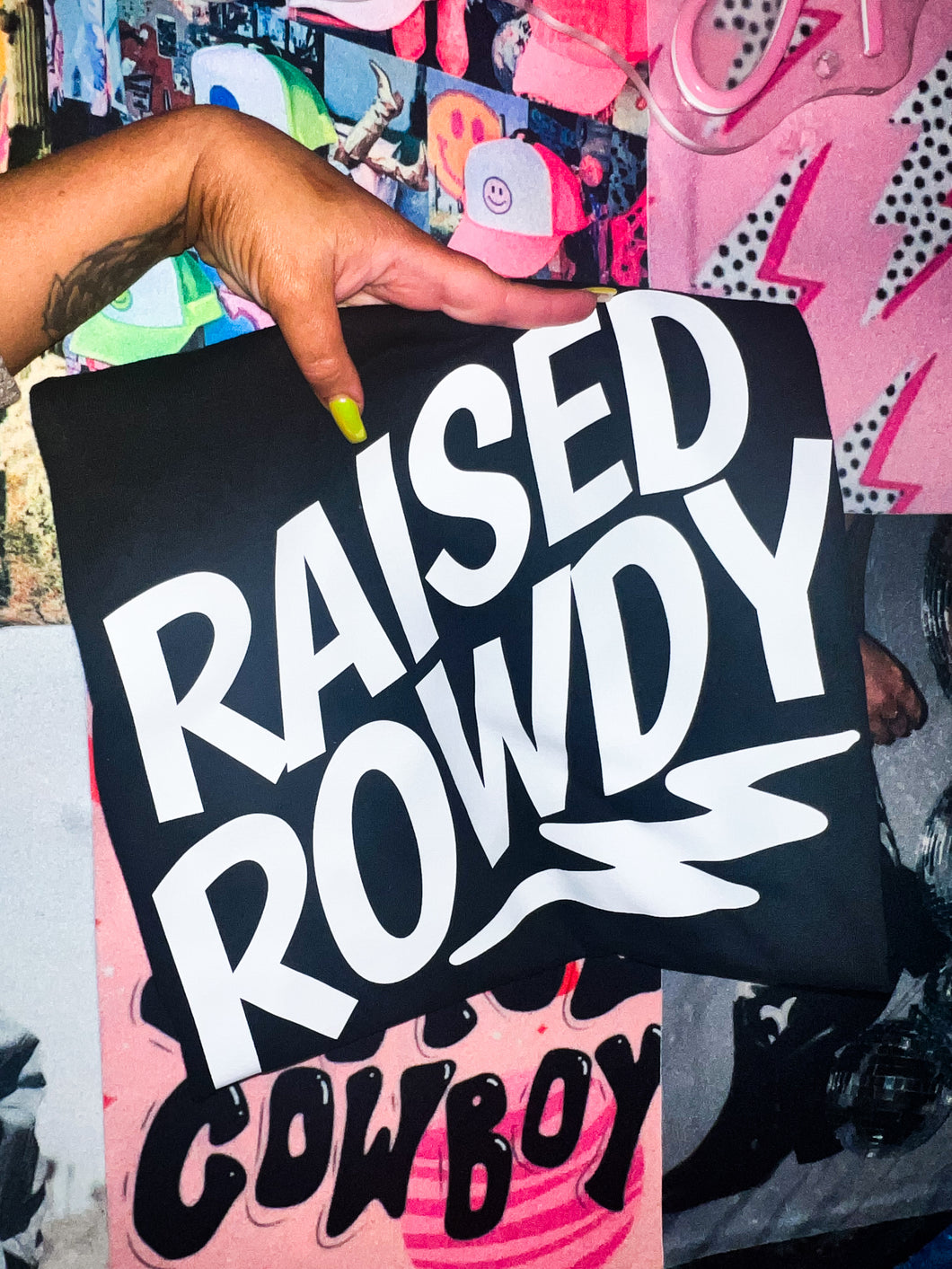 Raised Rowdy